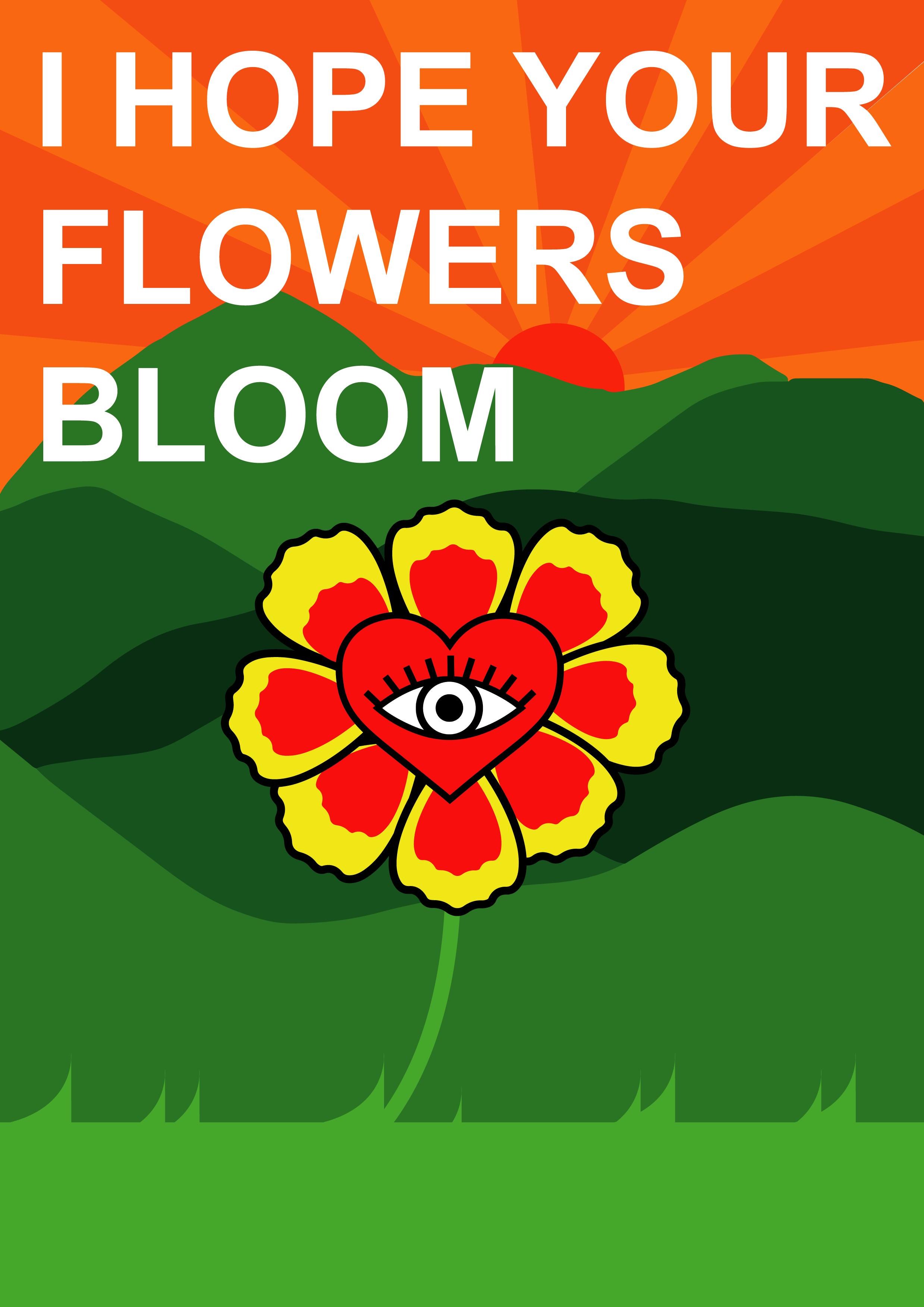 "I HOPE YOUR FLOWERS BLOOM" PRINT - Image 2